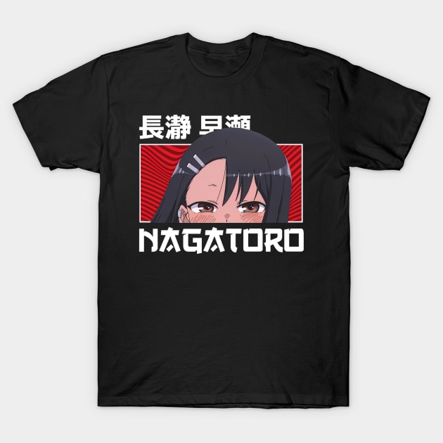 Nagatoro Blush Peeker T-Shirt by CarolIrvine